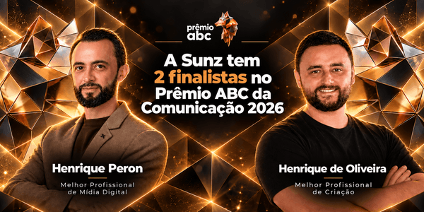 A Sunz tem 2 finalistas no Prêmio ABC de Comunicação 2026